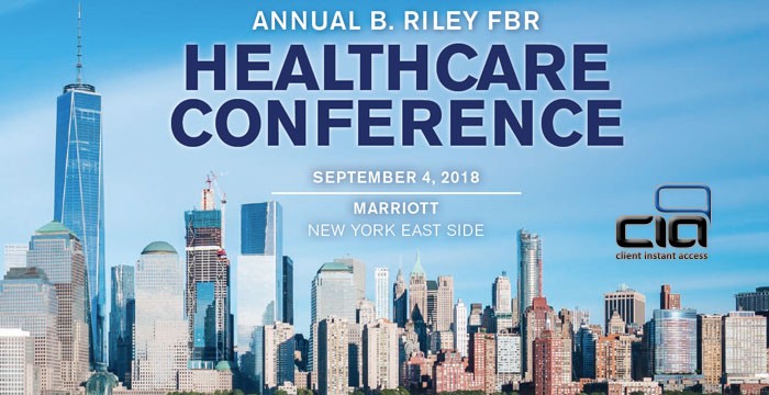 Client Instant Access To Sponsor B. Riley FBR Annual Healthcare Investor Conference